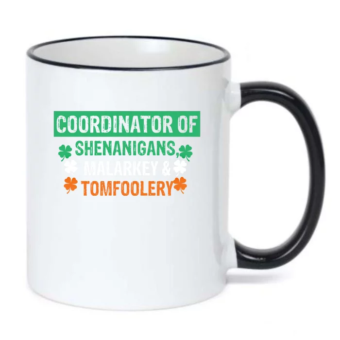 Coordinator Of Shenanigans Malarkey And Tomfoolery St Patrick Gift Black Color Changing Mug