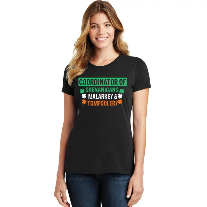 Coordinator Of Shenanigans Malarkey And Tomfoolery St Patrick Gift Women's T-Shirt