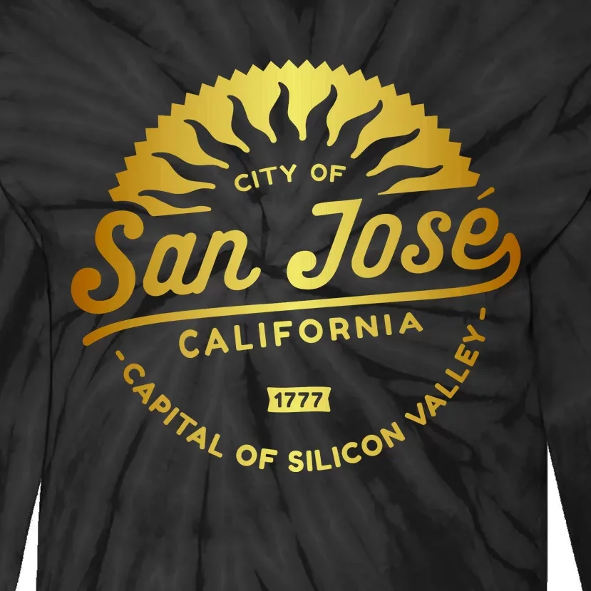 City Of San Jose California 1777 Capital Of Silicon Valley Tie-Dye Long Sleeve Shirt