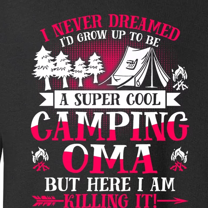 Camping Oma Supper Cool Oma Summer Holiday Toddler Sweatshirt