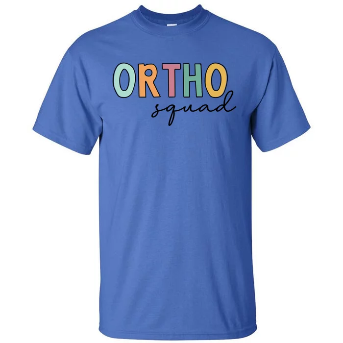 Cute Ortho Squad Funny Gift Tall T-Shirt