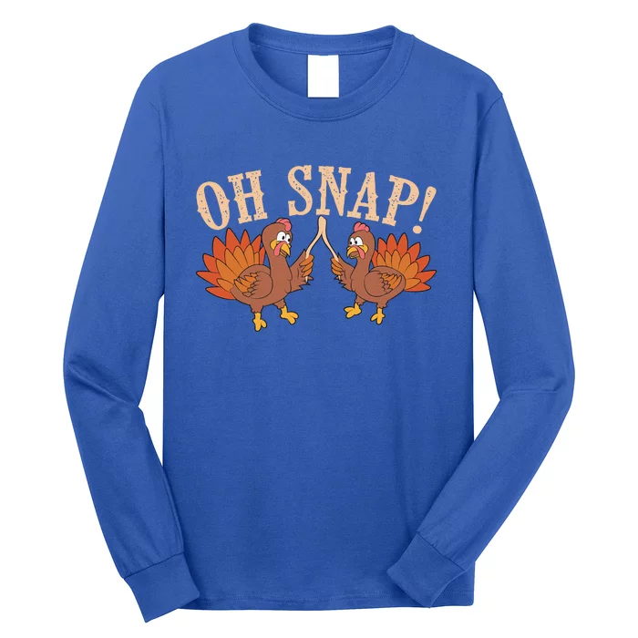 Cool Oh Snap! Funny Turkey With Wishbone Thanksgiving Gift Long Sleeve Shirt