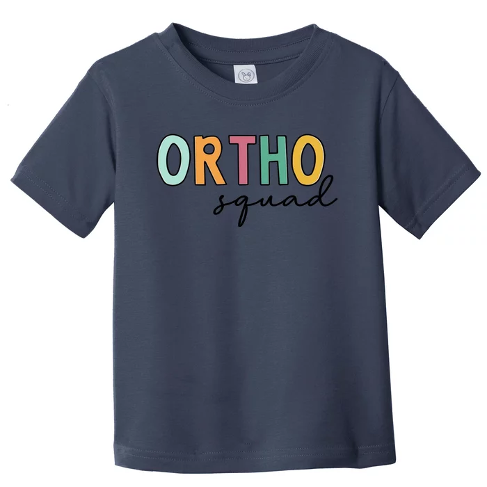 Cute Ortho Squad Toddler T-Shirt