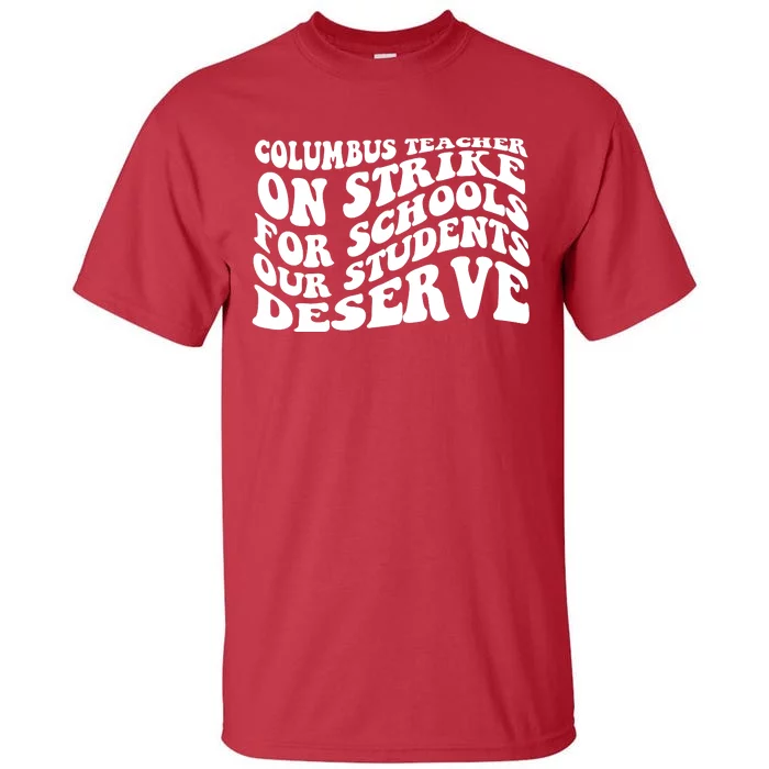 Columbus Ohio School Teachers Strike Tall T-Shirt