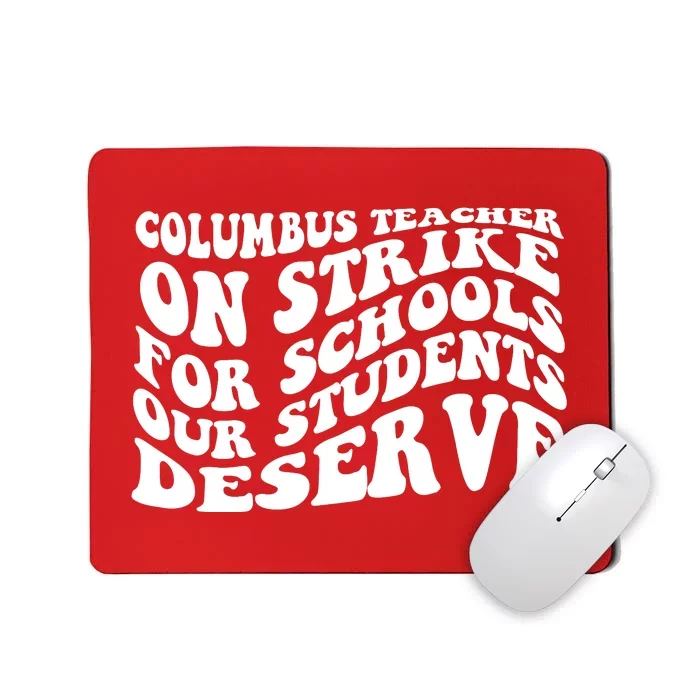 Columbus Ohio School Teachers Strike Mousepad