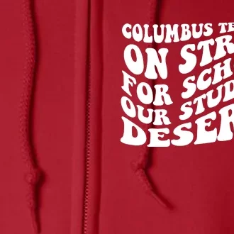 Columbus Ohio School Teachers Strike Full Zip Hoodie