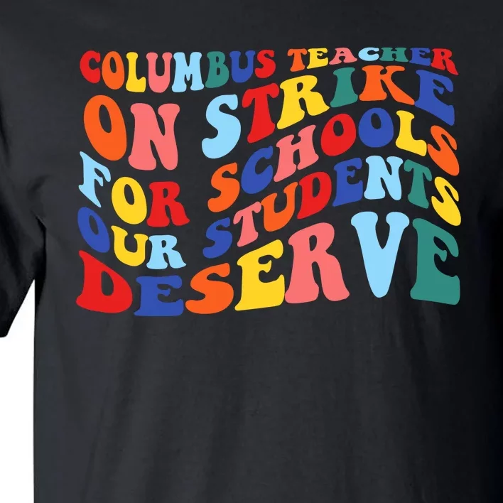 Columbus Ohio School Teachers Strike Retro Style Tall T-Shirt