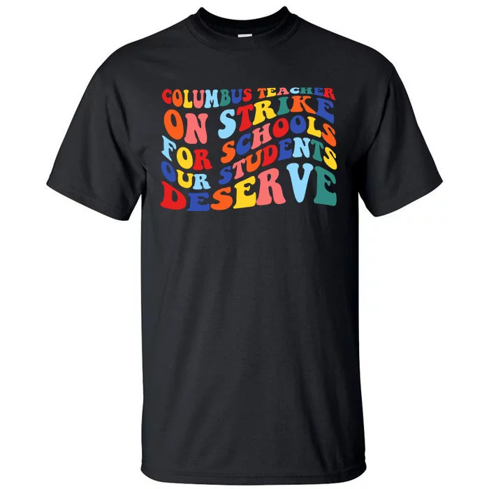 Columbus Ohio School Teachers Strike Retro Style Tall T-Shirt