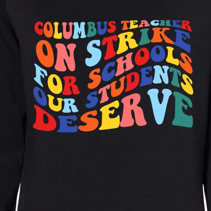 Columbus Ohio School Teachers Strike Retro Style Womens California Wash Sweatshirt