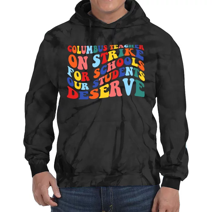 Columbus Ohio School Teachers Strike Retro Style Tie Dye Hoodie