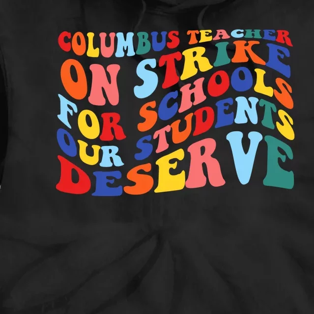 Columbus Ohio School Teachers Strike Retro Style Tie Dye Hoodie