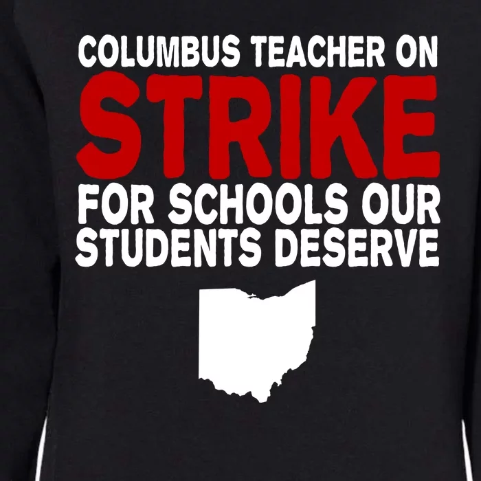 Columbus Ohio School Teachers On Strike Womens California Wash Sweatshirt