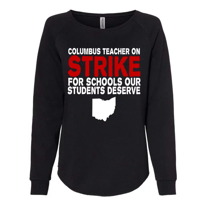 Columbus Ohio School Teachers On Strike Womens California Wash Sweatshirt