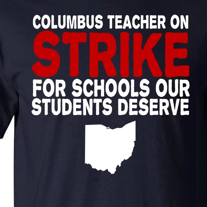 Columbus Ohio School Teachers On Strike Tall T-Shirt