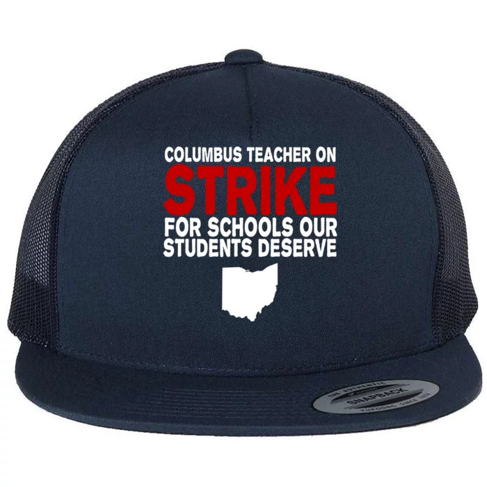 Columbus Ohio School Teachers On Strike Flat Bill Trucker Hat