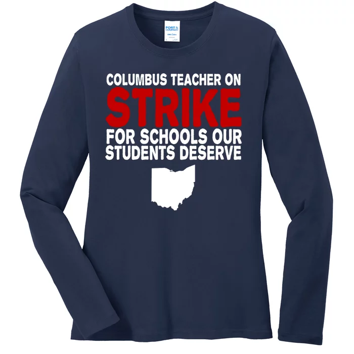 Columbus Ohio School Teachers On Strike Ladies Long Sleeve Shirt