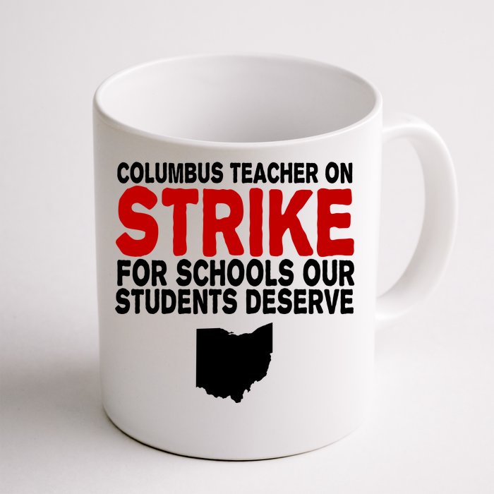 Columbus Ohio School Teachers On Strike Front & Back Coffee Mug