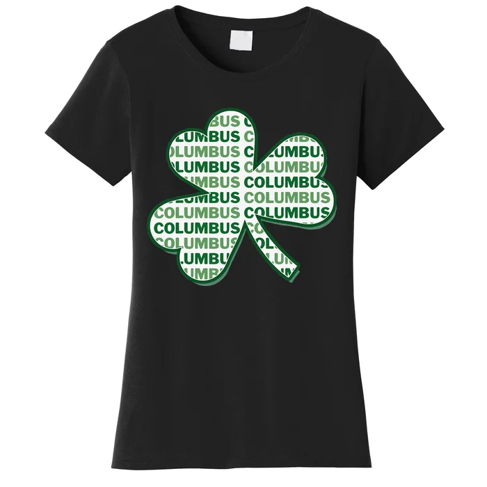 Columbus Ohio St Patrick's Day Shamrock Clover Women's T-Shirt