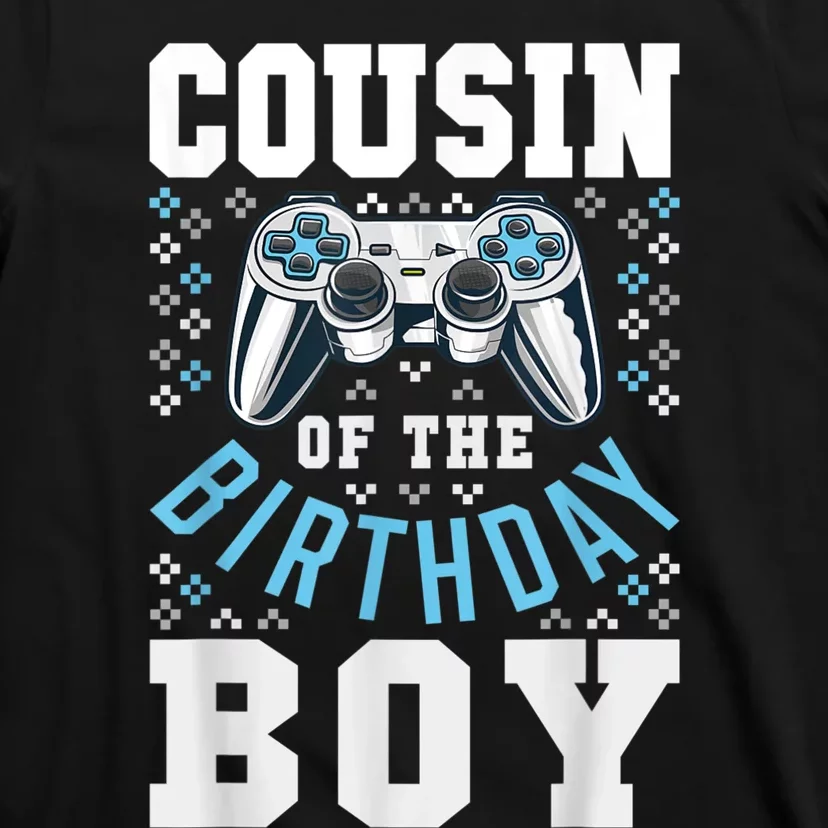 Cousin Of The Birthday Boy Matching Video Gamer Birthday T-Shirt