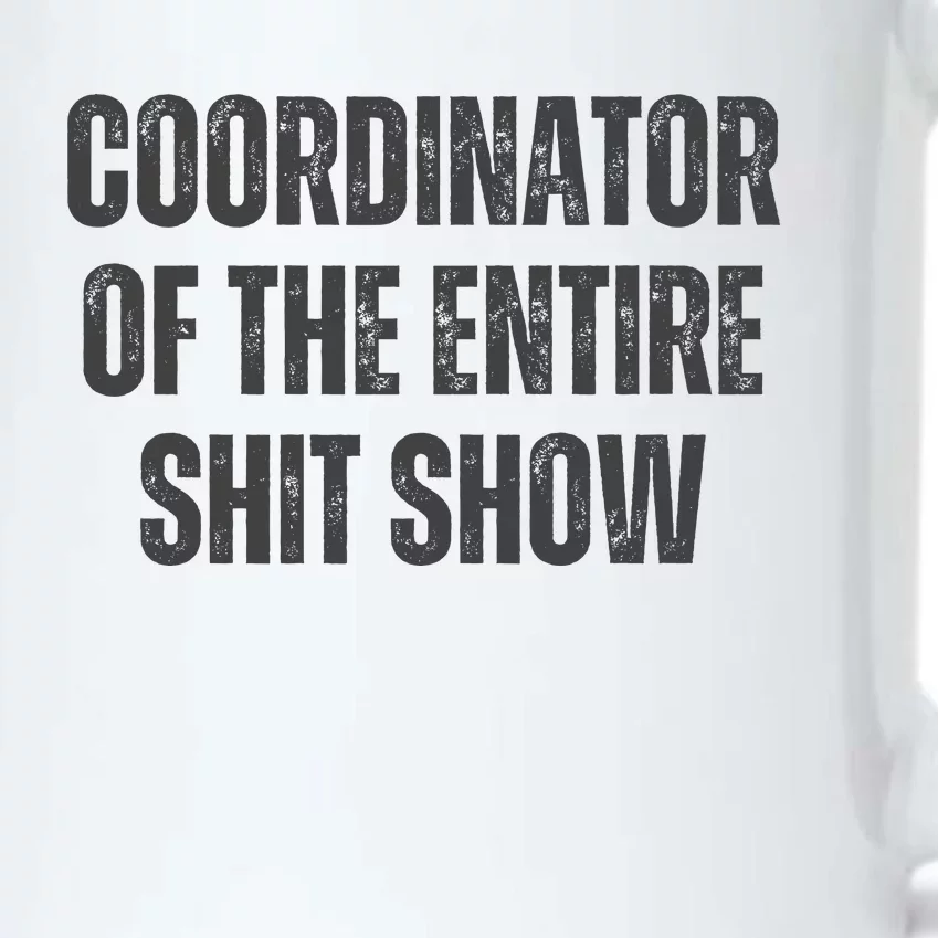 Coordinator Of The Entire Shit Show Black Color Changing Mug