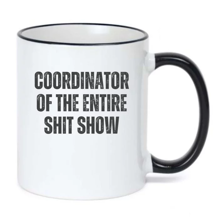 Coordinator Of The Entire Shit Show Black Color Changing Mug