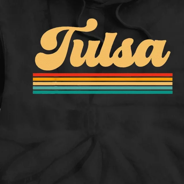 City Of Tulsa Oklahoma Tie Dye Hoodie