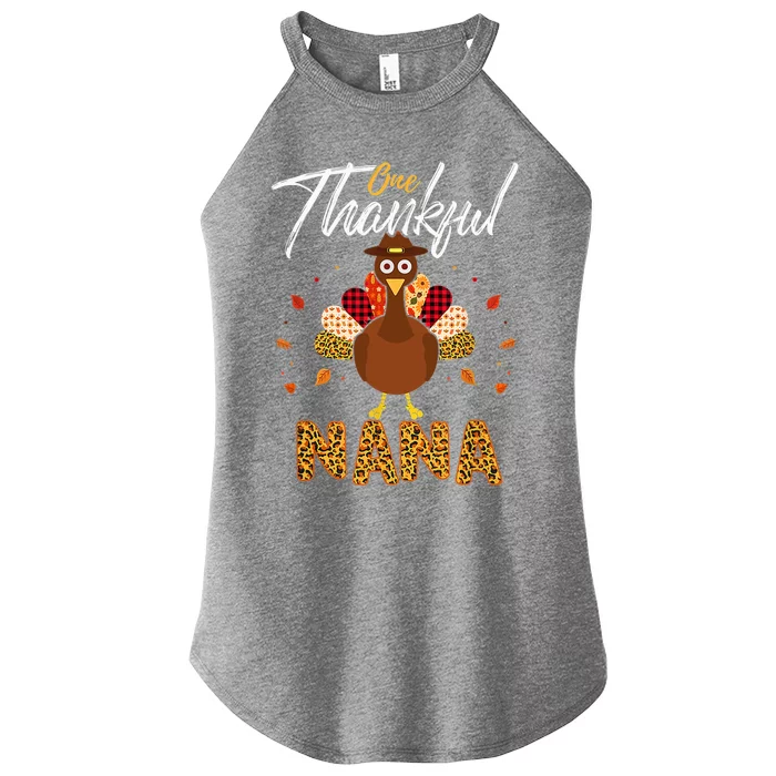 Cute One Thankful Nana Grandma Turkey Thanksgiving Family Women’s Perfect Tri Rocker Tank