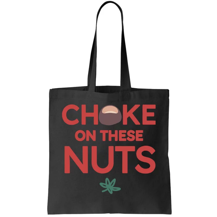 Choke On These Nuts Buckeye Christmas Football Tote Bag