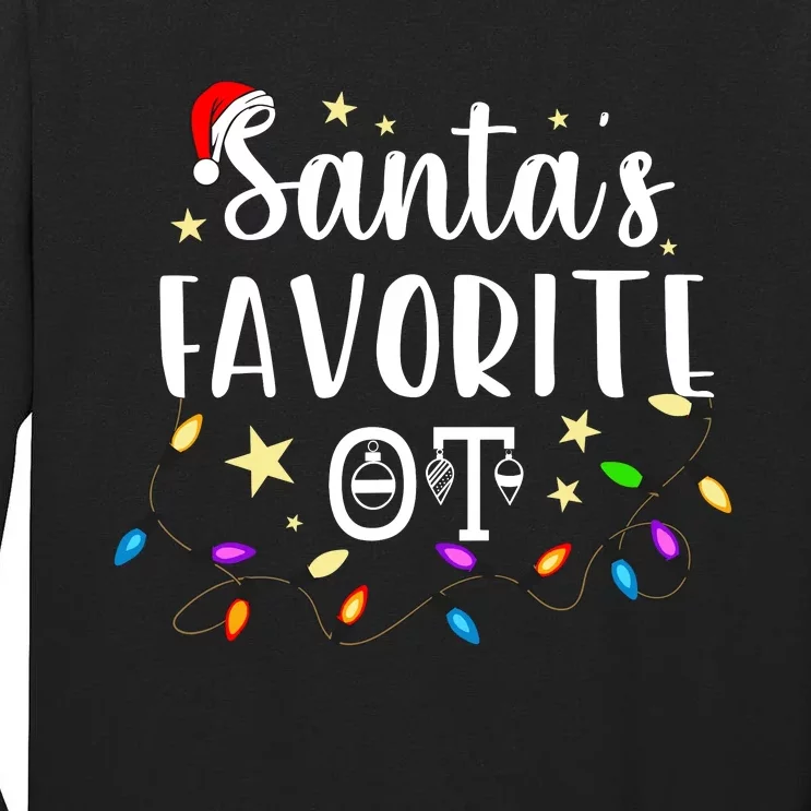 Christmas Occupational Therapist Therapy SantaS Favorite Ot Tall Long Sleeve T-Shirt