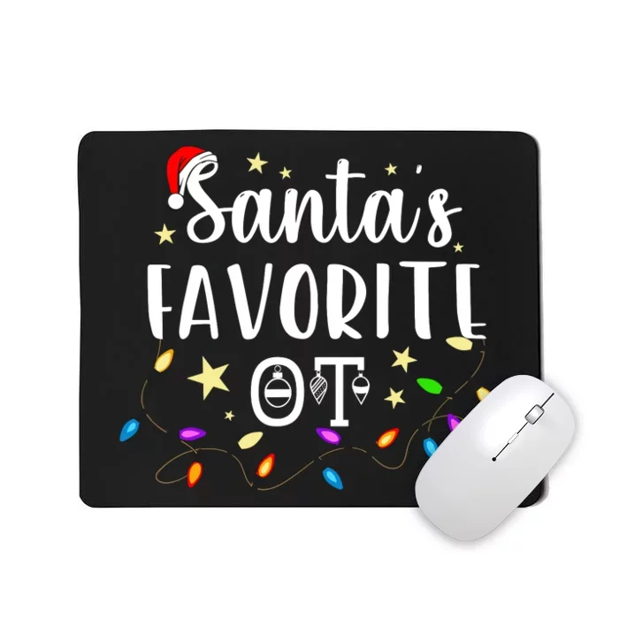 Christmas Occupational Therapist Therapy SantaS Favorite Ot Mousepad