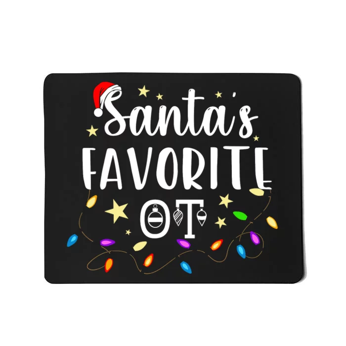 Christmas Occupational Therapist Therapy SantaS Favorite Ot Mousepad