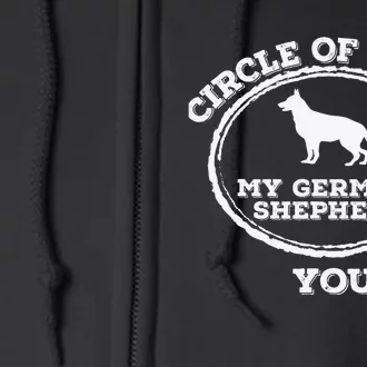 Circle Of Trust Funny German Shepherd Full Zip Hoodie