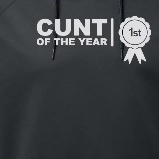 Cunt Of The Year Performance Fleece Hoodie