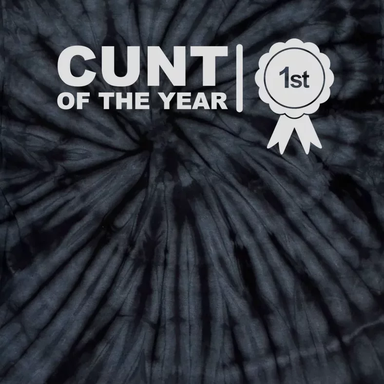 Cunt Of The Year Tie-Dye T-Shirt