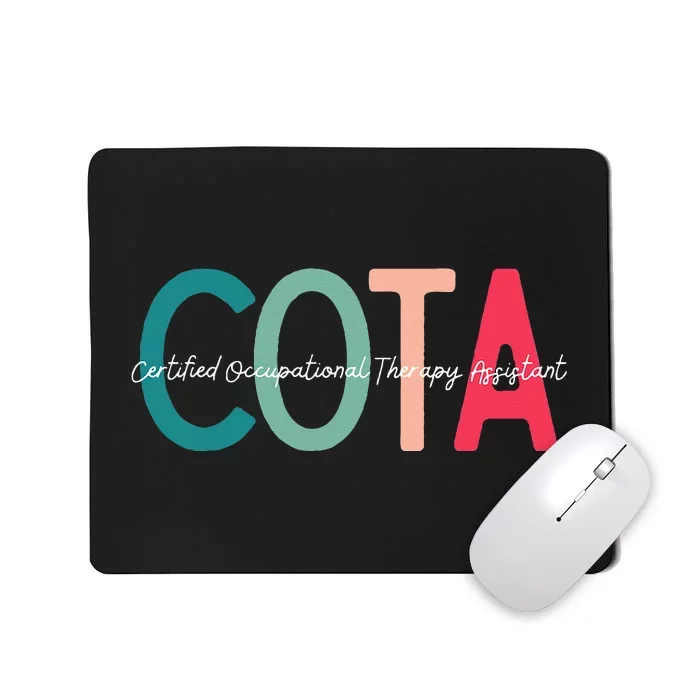 Certified Occupational Therapy Assistant for OT Month Mousepad