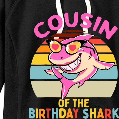 Cousin of the Shark Birthday Girl Matching Family Women's Fleece Hoodie