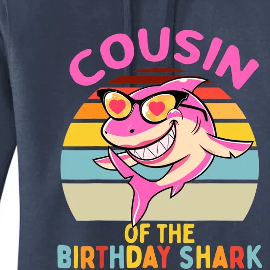 Cousin of the Shark Birthday Girl Matching Family Women's Pullover Hoodie