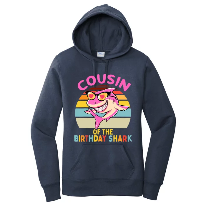 Cousin of the Shark Birthday Girl Matching Family Women's Pullover Hoodie