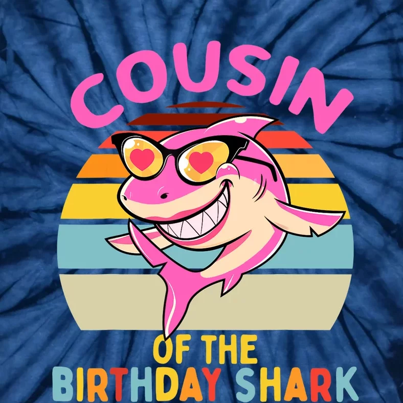 Cousin of the Shark Birthday Girl Matching Family Tie-Dye T-Shirt