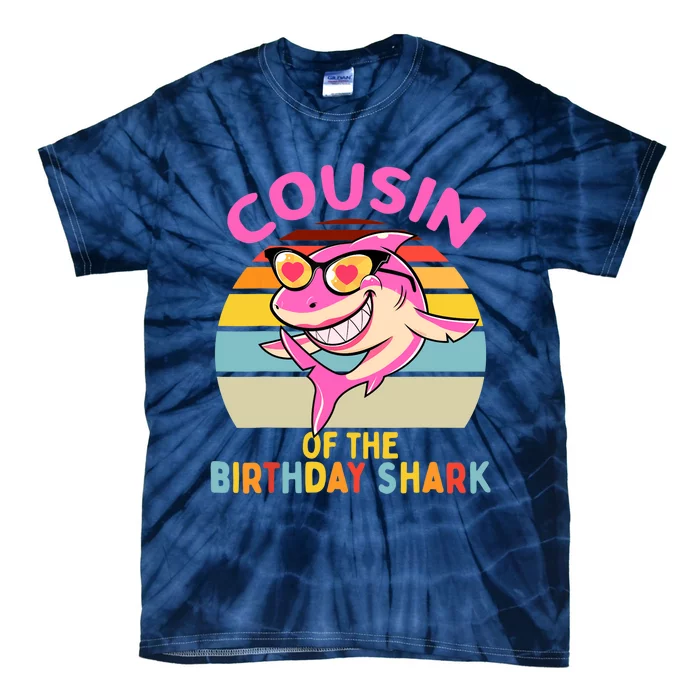 Cousin of the Shark Birthday Girl Matching Family Tie-Dye T-Shirt