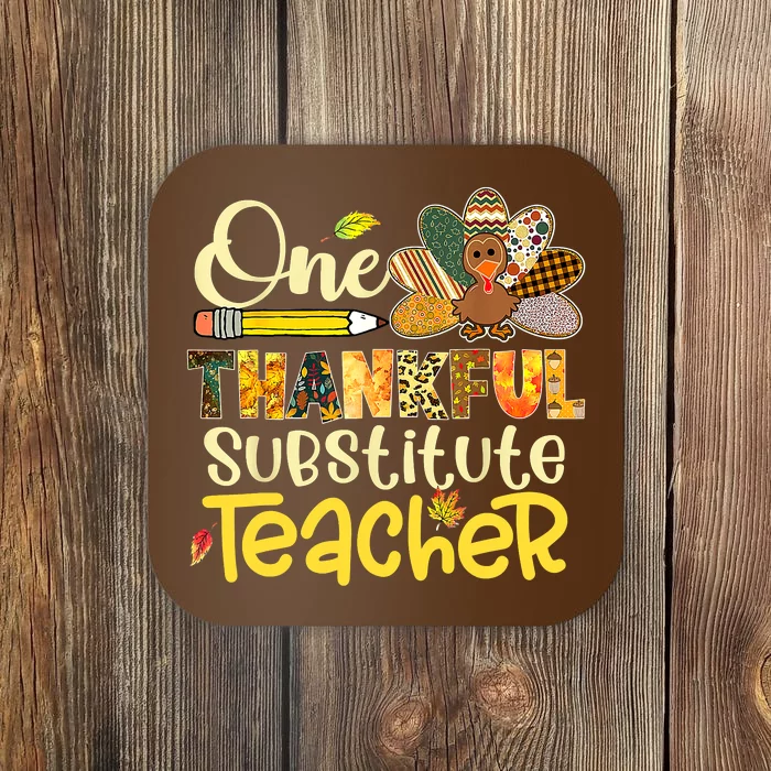 Cute One Thankful Substitute Teacher Turkey Leopard Coaster