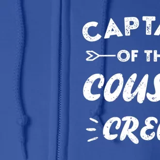 Captain Of The Cousin Crew Leader Of The Cousin Crew Gift Full Zip Hoodie