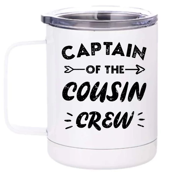 Captain Of The Cousin Crew Leader Of The Cousin Crew Gift Front & Back 12oz Stainless Steel Tumbler Cup