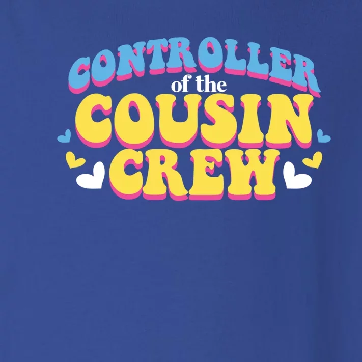 Controller Of The Cousin Crew Gift Toddler Long Sleeve Shirt