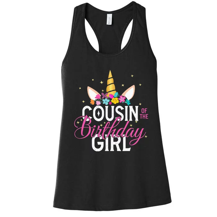 Cousin Of The Birthday Girl Father Gift Unicorn Birthday Women's Racerback Tank