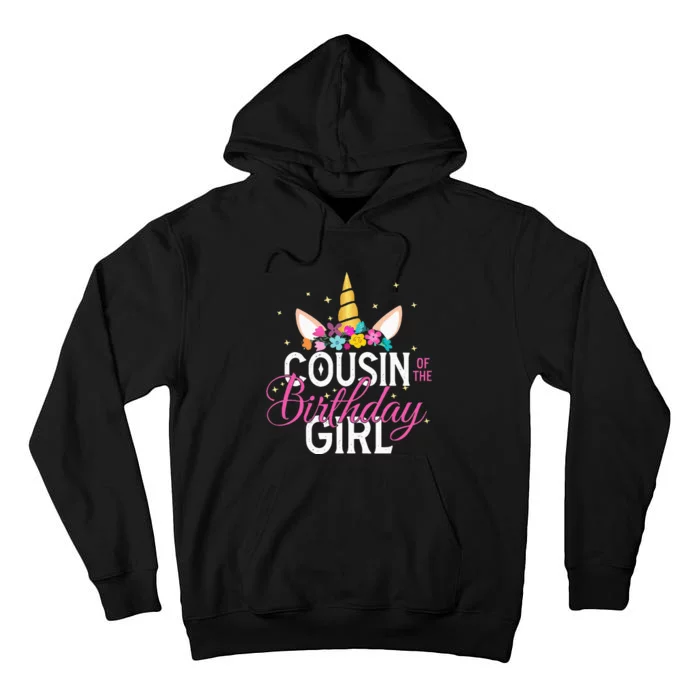 Cousin Of The Birthday Girl Father Gift Unicorn Birthday Tall Hoodie