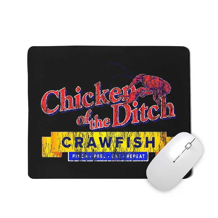 Chicken Of The Ditch Crawfishcrawfish Boil Mousepad