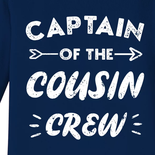 Captain Of The Cousin Crew Leader Of The Cousin Crew Gift Baby Long Sleeve Bodysuit