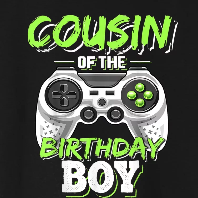 Cousin Of The Birthday Boy Matching Video Game Birthday Gift Women's Crop Top Tee