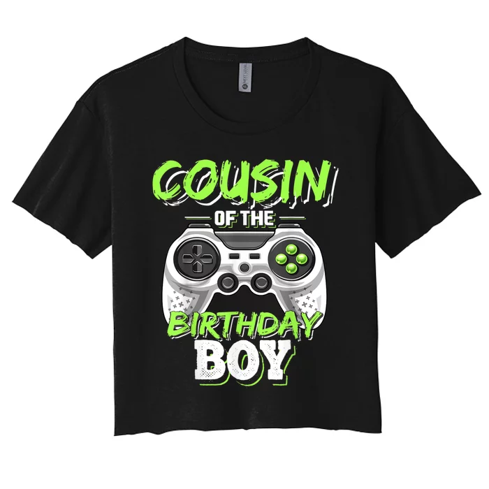 Cousin Of The Birthday Boy Matching Video Game Birthday Gift Women's Crop Top Tee